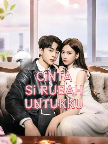 CINTA SI RUBAH UNTUKKU